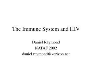 The Immune System and HIV