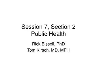 Session 7, Section 2 Public Health
