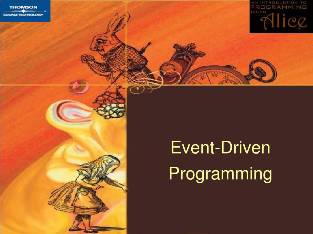 PPT - Event-Driven Programming PowerPoint Presentation, free download ...