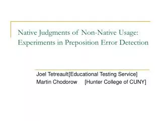 Native Judgments of Non-Native Usage: Experiments in Preposition Error Detection