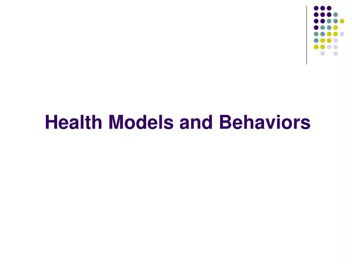 health models and behaviors