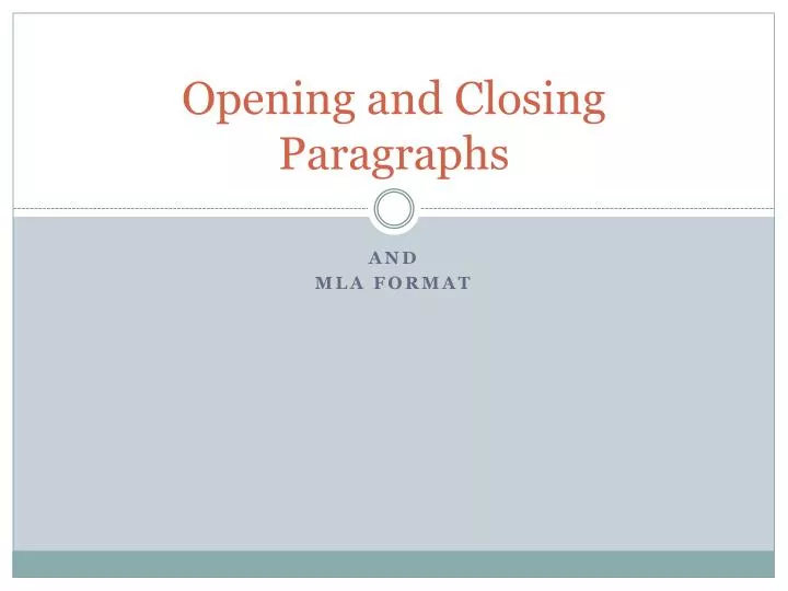 opening and closing paragraphs