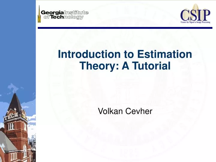 introduction to estimation theory a tutorial