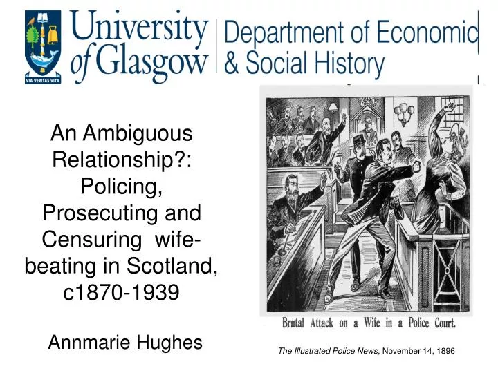 an ambiguous relationship policing prosecuting and censuring wife beating in scotland c1870 1939