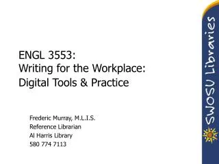 ENGL 3553: Writing for the Workplace: Digital Tools &amp; Practice