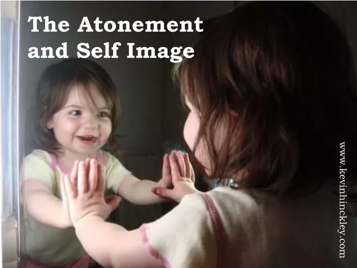 the atonement and self image