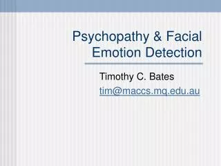 Psychopathy &amp; Facial Emotion Detection
