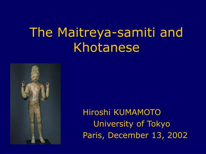 the maitreya samiti and khotanese