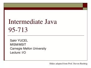 Intermediate Java 95-713