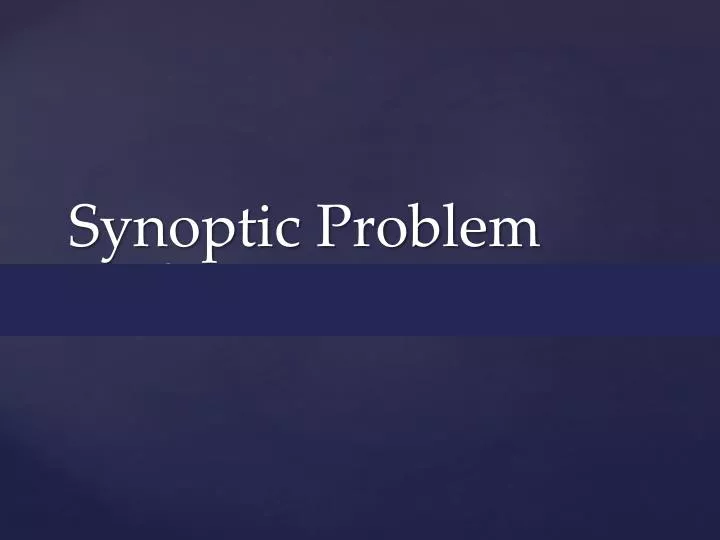 synoptic problem