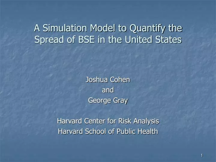 a simulation model to quantify the spread of bse in the united states