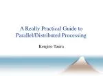 A Really Practical Guide to Parallel/Distributed Processing - slide 1