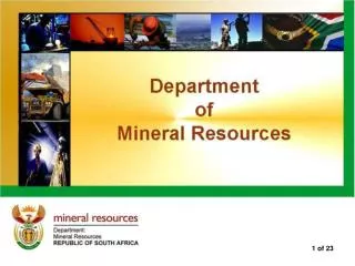 The Department of Mineral Resources has: