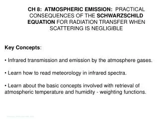 CH 8: ATMOSPHERIC EMISSION: PRACTICAL CONSEQUENCES OF THE SCHWARZSCHILD EQUATION FOR RADIATION TRANSFER WHEN SCATTE