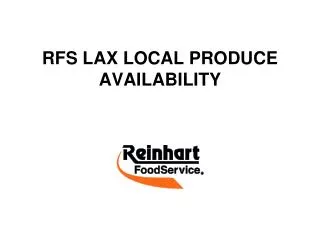 RFS LAX LOCAL PRODUCE AVAILABILITY