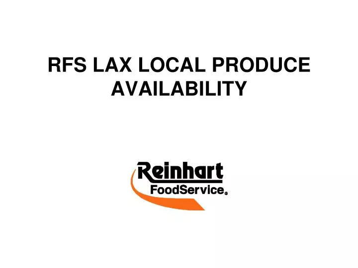 rfs lax local produce availability