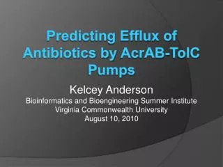 Predicting Efflux of Antibiotics by AcrAB-TolC Pumps