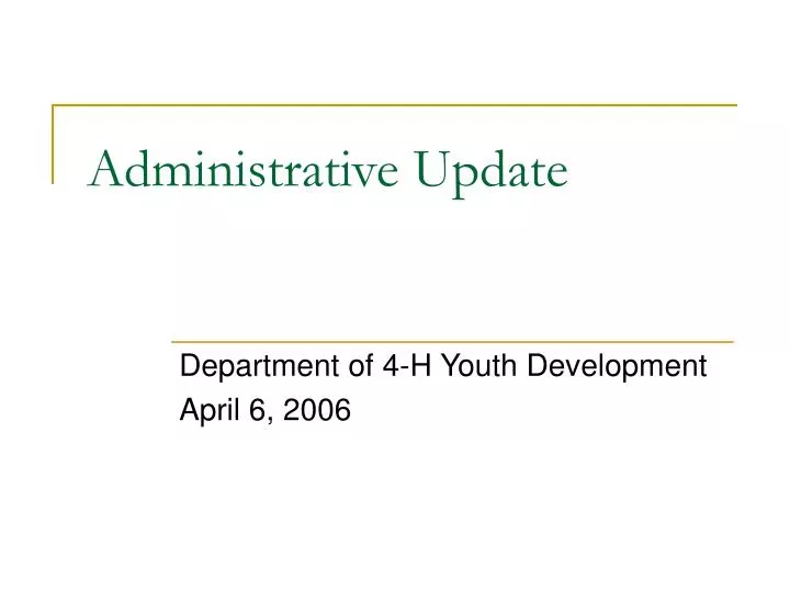 administrative update