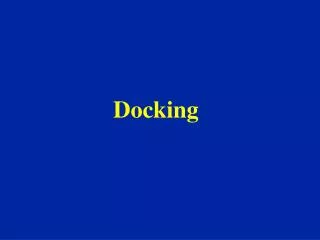 Docking