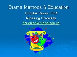Drama Methods &amp; Education