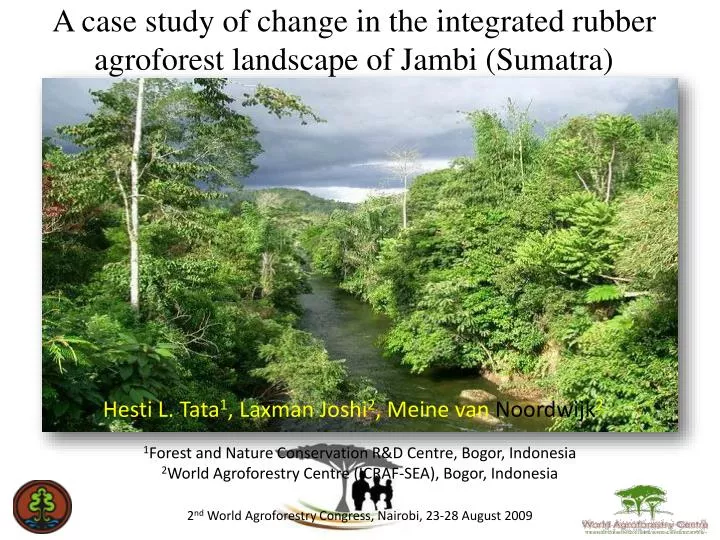 a case study of change in the integrated rubber agroforest landscape of jambi sumatra