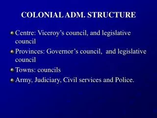 COLONIAL ADM. STRUCTURE