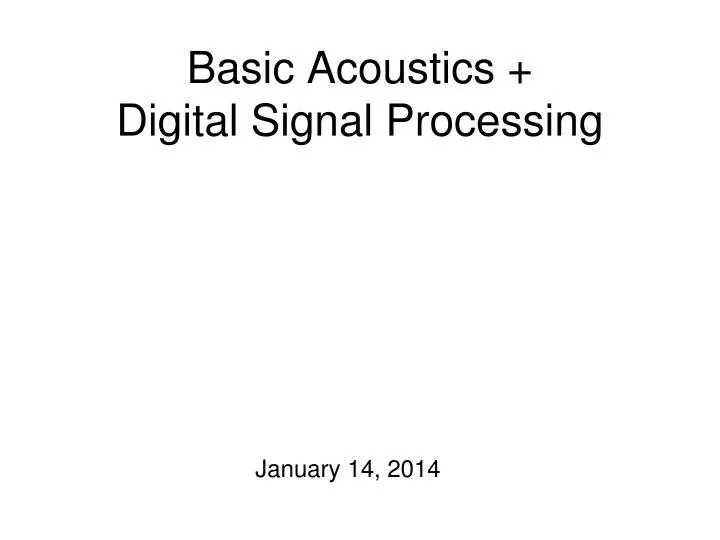 basic acoustics digital signal processing