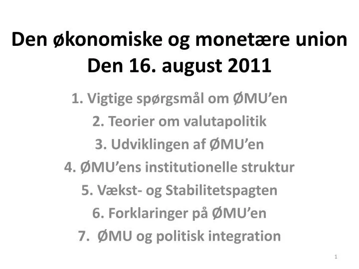 den konomiske og monet re union den 16 august 2011