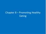 Chapter 8 – Promoting Healthy Eating - slide 1