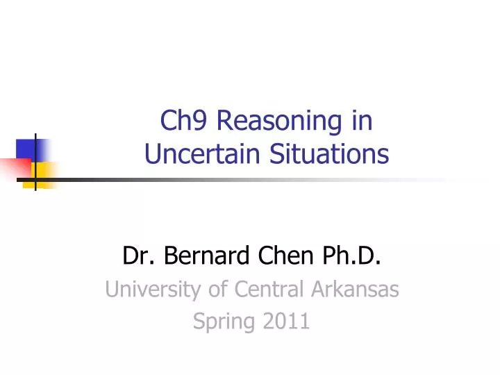 ch9 reasoning in uncertain situations