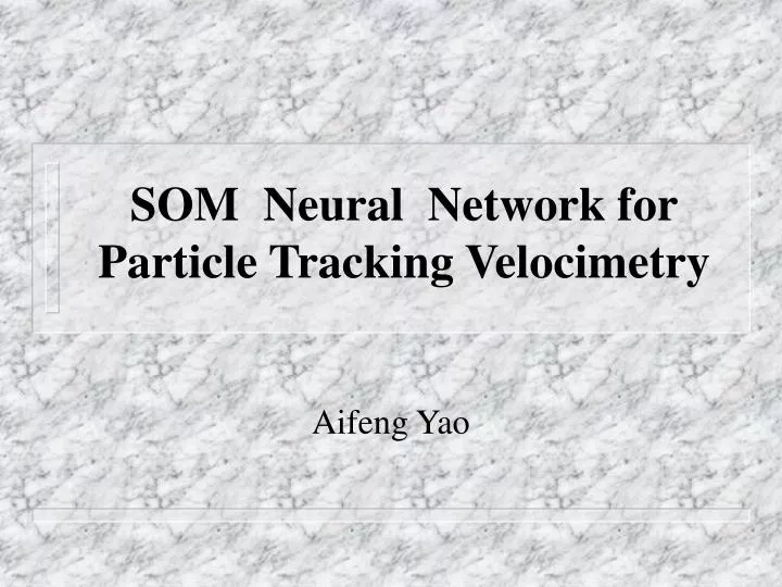som neural network for particle tracking velocimetry
