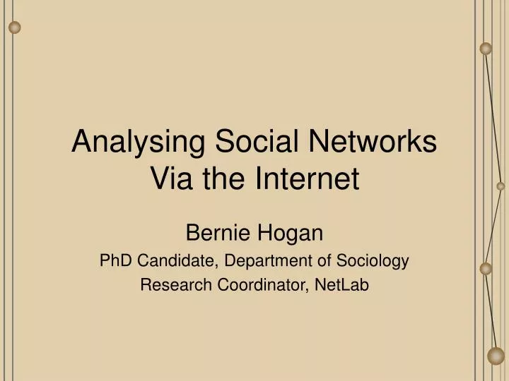analysing social networks via the internet