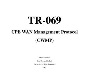 TR-069 CPE WAN Management Protocol (CWMP)