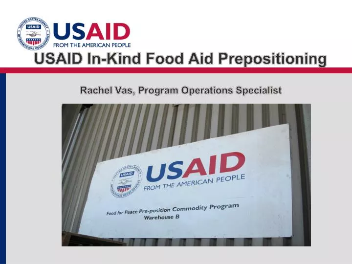 usaid in kind food aid prepositioning rachel vas program operations specialist