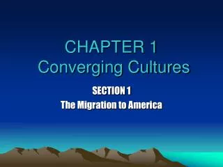 chapter 1 converging cultures