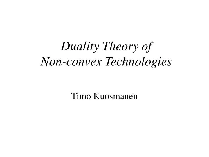 duality theory of non convex technologies