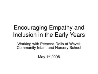 Encouraging Empathy and Inclusion in the Early Years