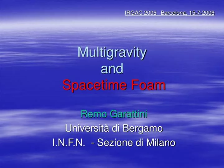 multigravity and spacetime foam