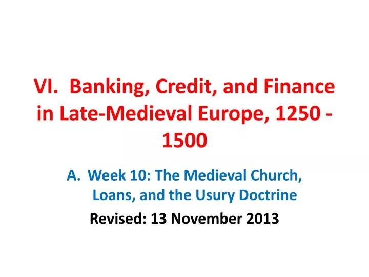 vi banking credit and finance in late medieval europe 1250 1500