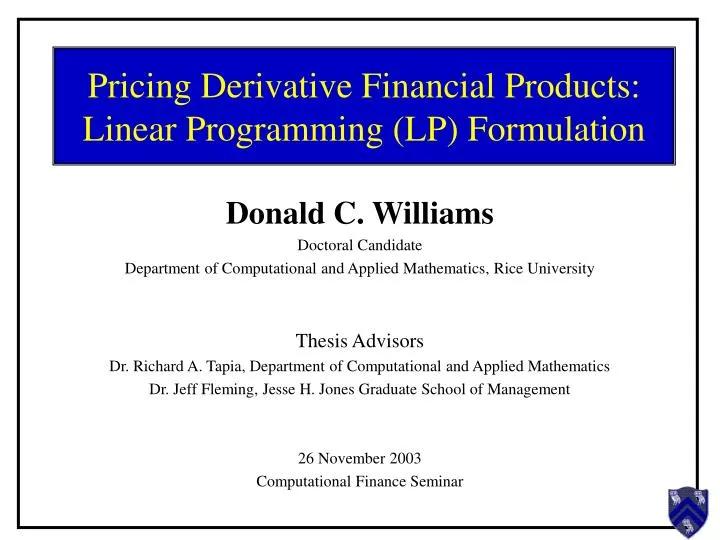 pricing derivative financial products linear programming lp formulation
