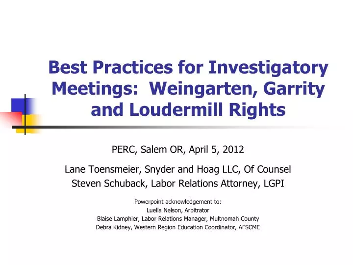 best practices for investigatory meetings weingarten garrity and loudermill rights