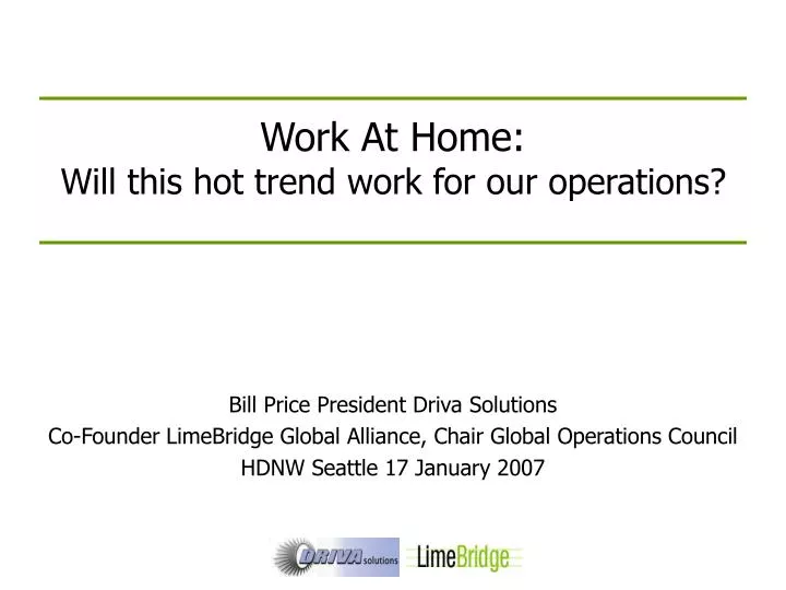 work at home will this hot trend work for our operations