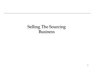 Selling The Sourcing Business