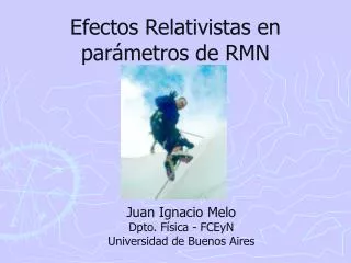 efectos relativistas en par metros de rmn