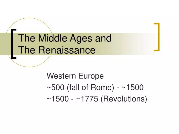 the middle ages and the renaissance