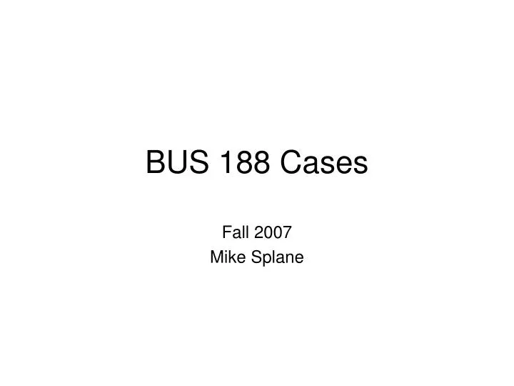 bus 188 cases