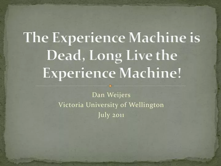 the experience machine is dead long live the experience machine