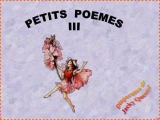 PETITS POEMES III