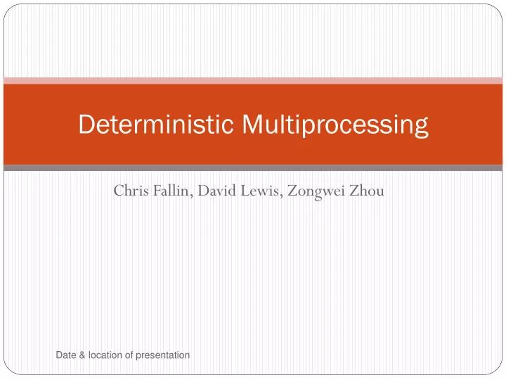 deterministic multiprocessing