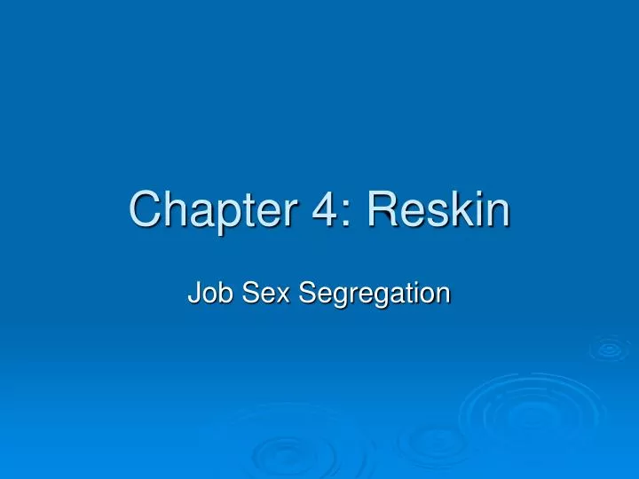 chapter 4 reskin
